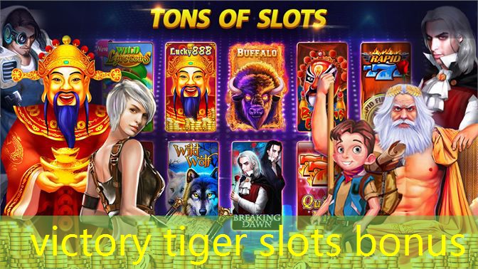 victory tiger slots bonus