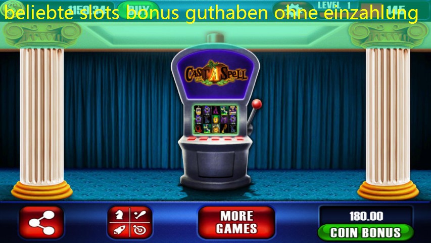 beliebte slots bonus guthaben ohne einzahlung
